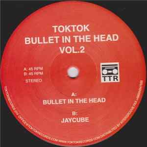 Download Toktok - Bullet In The Head Vol.2