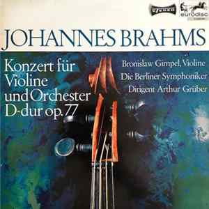 Download Johannes Brahms - Konzert Für Violine Und Orchester D-dur Op. 77
