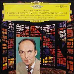 Download Wolfgang Amadeus Mozart / Maria Stader ‧ Oralia Dominguez ‧ Ernst Haefliger ‧ Michel Roux ‧ Chor Elisabeth Brasseur ‧ Maurice Allard ‧ Orchester Lamoureux, Paris ‧ Dirigent: Igor Markevitch - Krönungsmesse KV 317 ‧ Fagottkonzert KV 191