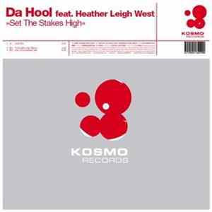 Download Da Hool Feat. Heather Leigh West - Set The Stakes High
