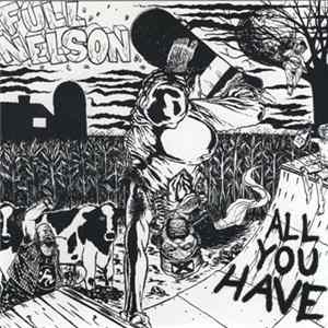 Download Full Nelson - All You Have