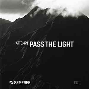 Download Attempt - Pass The Light