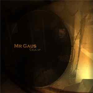 Download Mr. Gaus - Cell EP