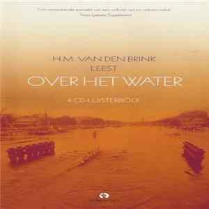 Download H.M. van den Brink - Over Het Water