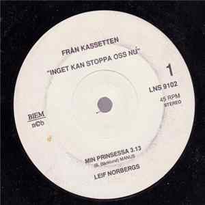 Download Leif Norbergs - Inget Kan Stoppa Oss Nu