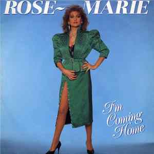 Download Rose Marie - I'm Coming Home