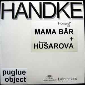 Download Peter Handke / Mama Bär / Zuzana Husarová - Hörspiele