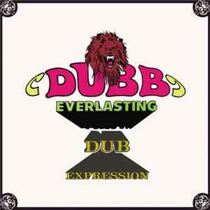 Download Errol Brown / The Revolutionaries - Dubb Everlasting / Dub Expression