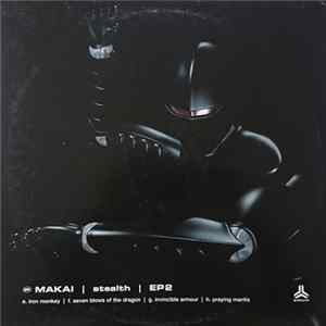 Download Makai - Stealth EP2