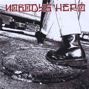 Download Nobodys Hero - Nobodys Hero