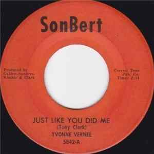 Download Yvonne Vernee - Just Like You Did Me / I'm In Love