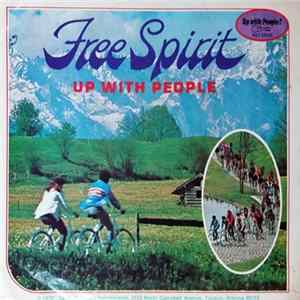 Download Up With People - Free Spirit / Up With People!