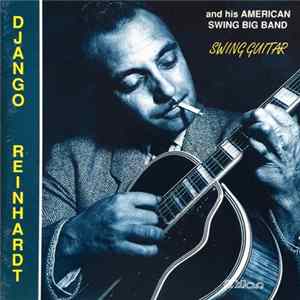 Download Django Reinhardt & His American Swing Band - Swing Guitar