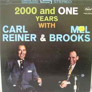 Download Carl Reiner & Mel Brooks - 2000 And One Years With Carl Reiner & Mel Brooks