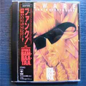 Download Afrika Bambaataa & Family - Beware (The Funk Is Everywhere)