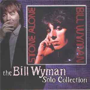 Download Bill Wyman - Stone Alone