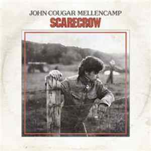 Download John Cougar Mellencamp - Scarecrow