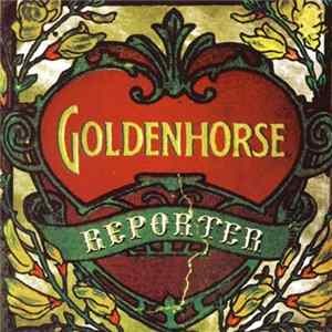 Download Goldenhorse - Reporter