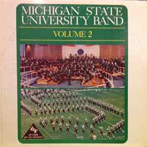 Download Michigan State University Band - Michigan State University Band Vol. II