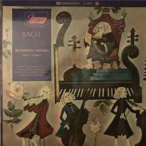 Download Bach - Brandenburg Concerti № 1, In F / № 2, In F / № 3, In G