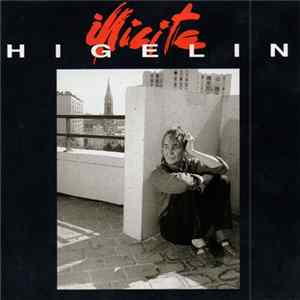 Download Higelin - Illicite
