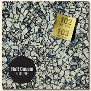 Download Half Cousin - Iodine