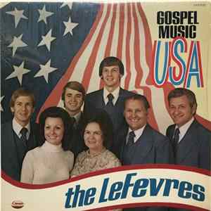 Download The LeFevres - Gospel Music U.S.A.