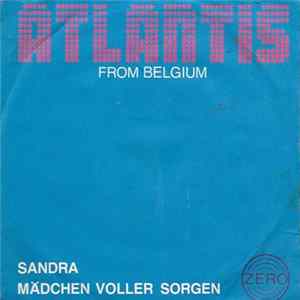 Download Atlantis - Sandra / Mädchen Voller Sorgen