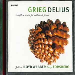 Download Julian Lloyd Webber, Edvard Grieg, Frederick Delius - Complete Music For Cello And Piano