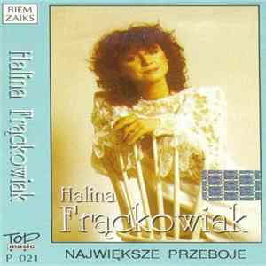 Download Halina Frąckowiak - Największe Przeboje
