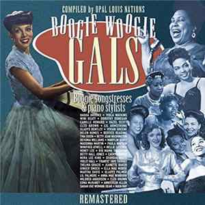 Download Various - Boogie Woogie Gals - Boogie Songstresses & Piano Stylists