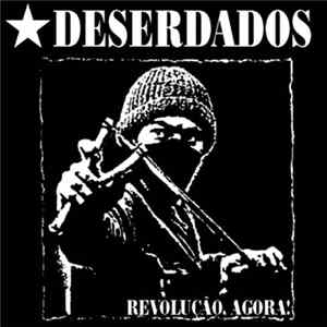 Download Deserdados - Revolução, Agora!