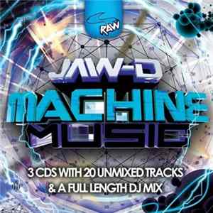 Download Jaw-D - Machine Music