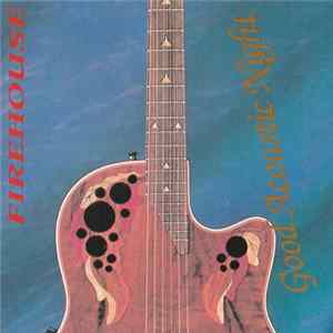 Download Firehouse - Good Acoustic Night