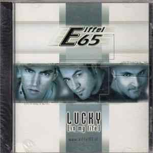 Download Eiffel 65 - Lucky (In My Life)