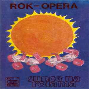 Download Various - Rok-Opera Sunce Na Rolama
