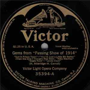 Download Victor Light Opera Company - Gems From "Passing Show Of 1914" / Broadway Favorites