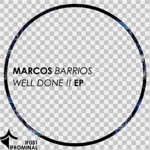 Download Marcos Barrios - Well Done !! EP