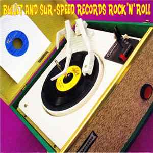 Download Various - Bullet And Sur-Speed Records Rock 'N' Roll