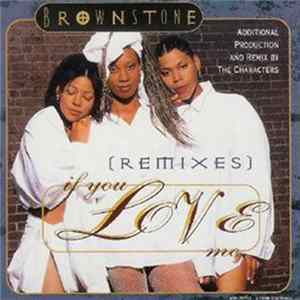 Download Brownstone - If You Love Me (Remixes)