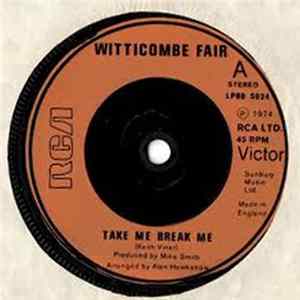Download Witticombe Fair - Take Me Break Me