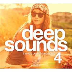 Download Various - Deep Sounds 4 - The Very Best Of Deep House