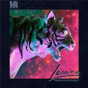 Download Lenno - Never Stop EP Remixed