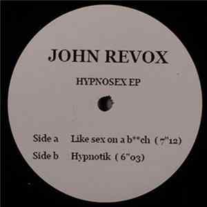 Download John Revox - Hypnosex EP