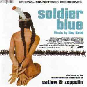 Download Roy Budd - Soldier Blue / Catlow / Zeppelin (Original Soundtrack Recordings)