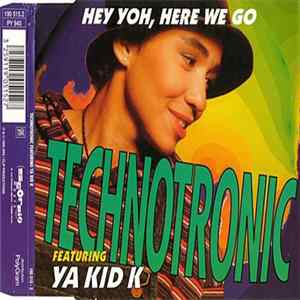Download Technotronic - Hey Yoh, Here We Go