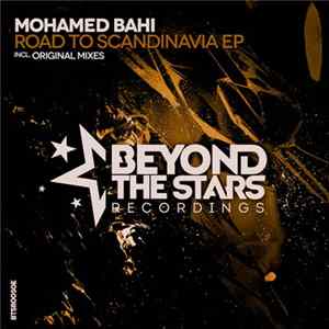 Download Mohamed Bahi - Road To Scandinavia EP