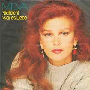 Download Milva - Vielleicht War Es Liebe