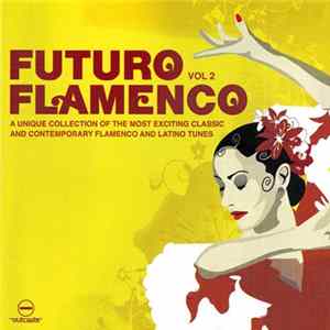 Download Various - Futuro Flamenco Vol. 2