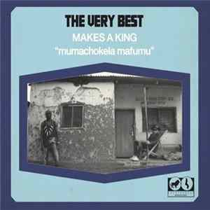 Download The Very Best - Makes A King